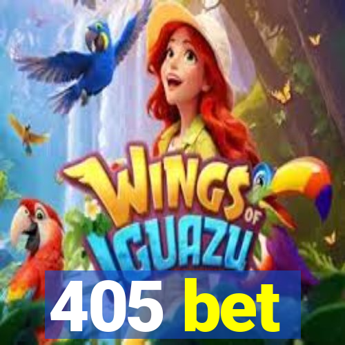 405 bet